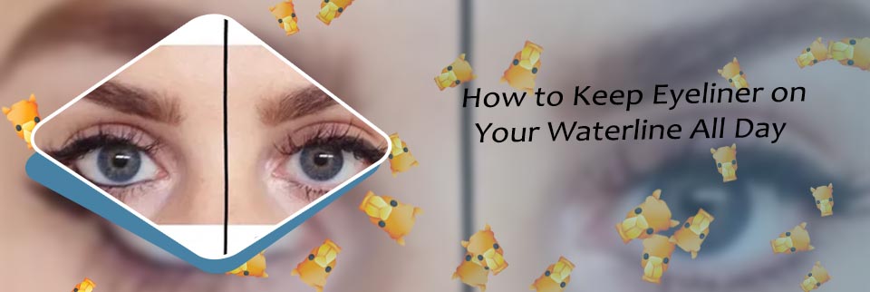 Eyeliner that stays on waterline all day