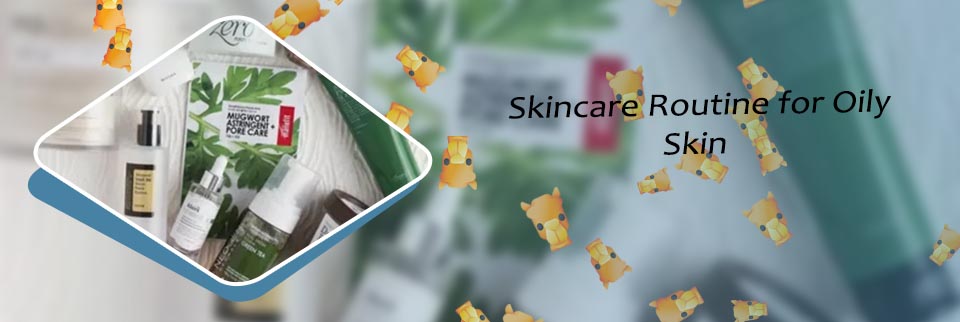 Korean beauty products for oily skin